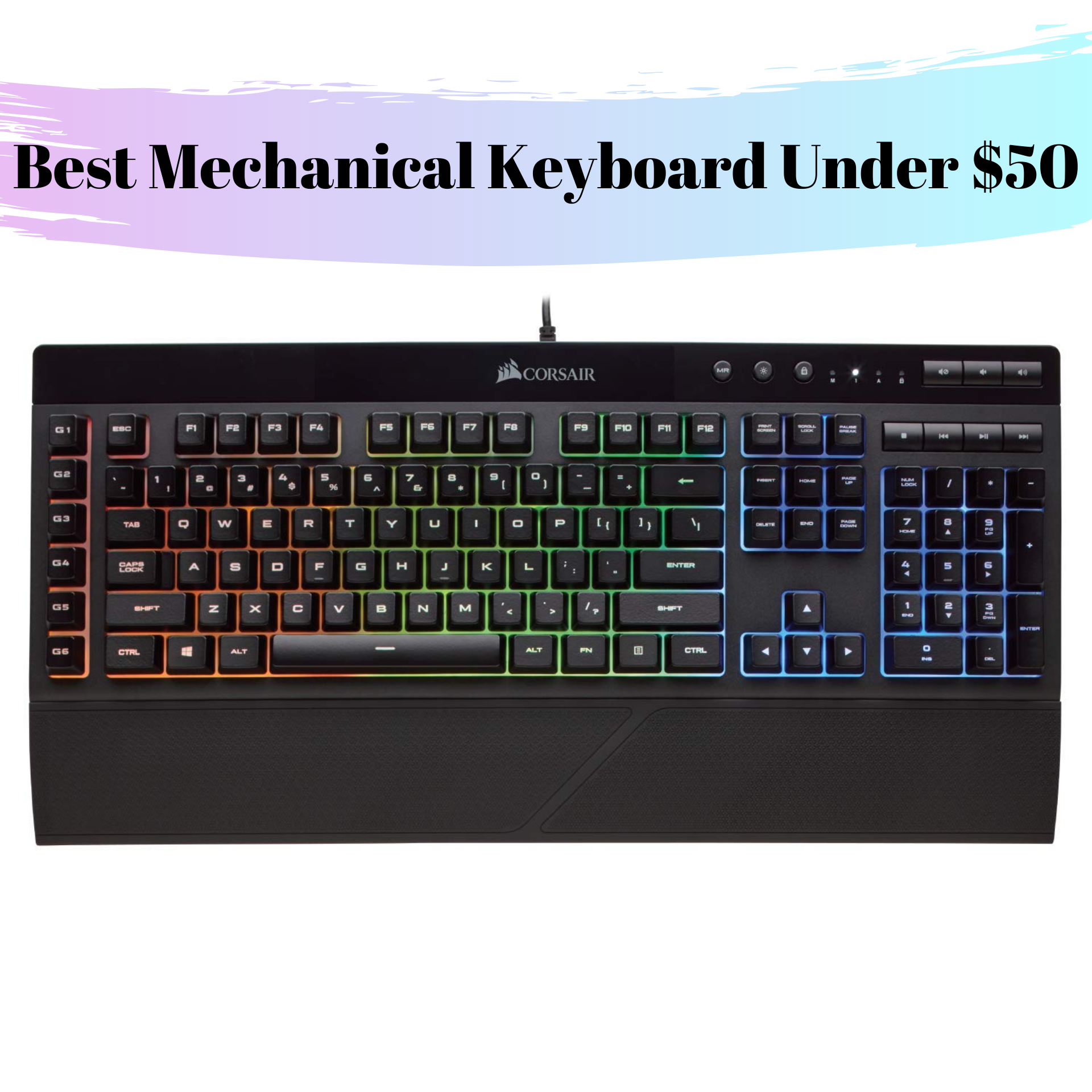 Top 10 Best Mechanical Keyboard Under 50 USD Review & Buyer’s Guide