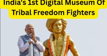 India's 1st Digital Museum Of Tribal Freedom Fighters