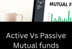 Mutual Funds: Active vs Passive Funds
